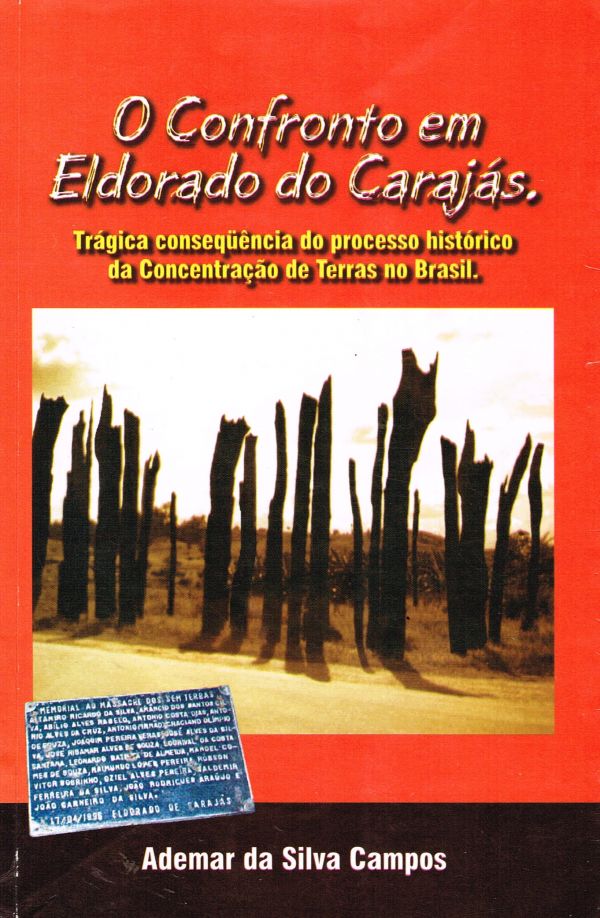Confronto em Eldorado do Carajás, O 